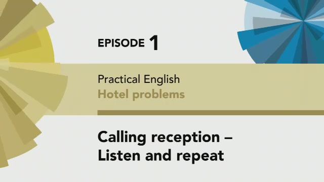 English File 4th edition. Pre-Intermediate. Practical English. Episode 1 You Say