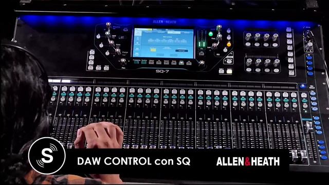 ALLEN & HEATH - Configuración de Daw Control en consolas digitales SQ