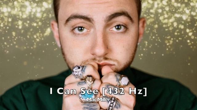 Mac Miller - I Can See [432 Hz]