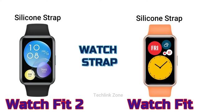 Huawei Watch Fit 2 Vs Huawei Watch Fit Comparison.