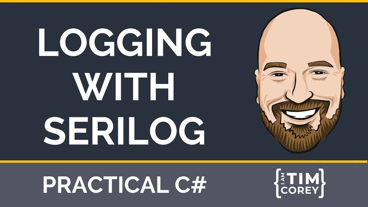 C# Logging with Serilog and Seq - Structured Logging Made Easy