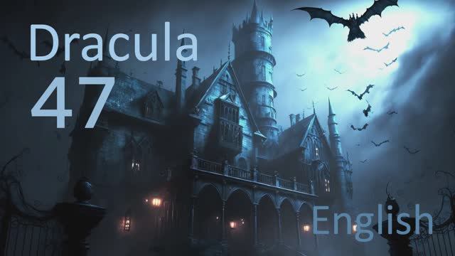 Учим Английский DRACULA Урок 47. Рассказ на английском с переводом и объяснениями