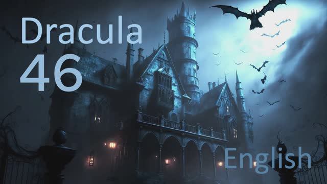 Учим Английский DRACULA Урок 46. Рассказ на английском с переводом и объяснениями