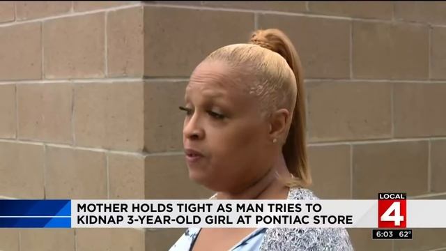 Man tries to kidnap 3-year-old girl at Pontiac store