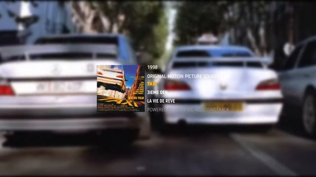 3IEME OEIL_LA VIE DE REVE_OST TAXI