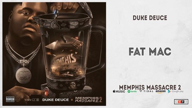 Duke Deuce - Fat Mac (Memphis Massacre 2)