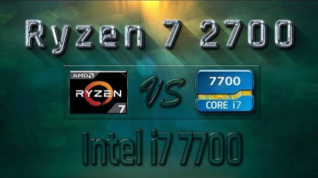 Ryzen 7 2700 vs i7 7700 Benchmarks | Gaming Tests Review & Comparison