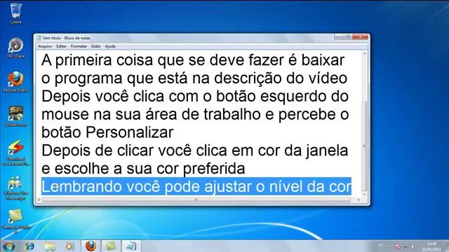 Mudando as cores do Windows 7 Home Basic