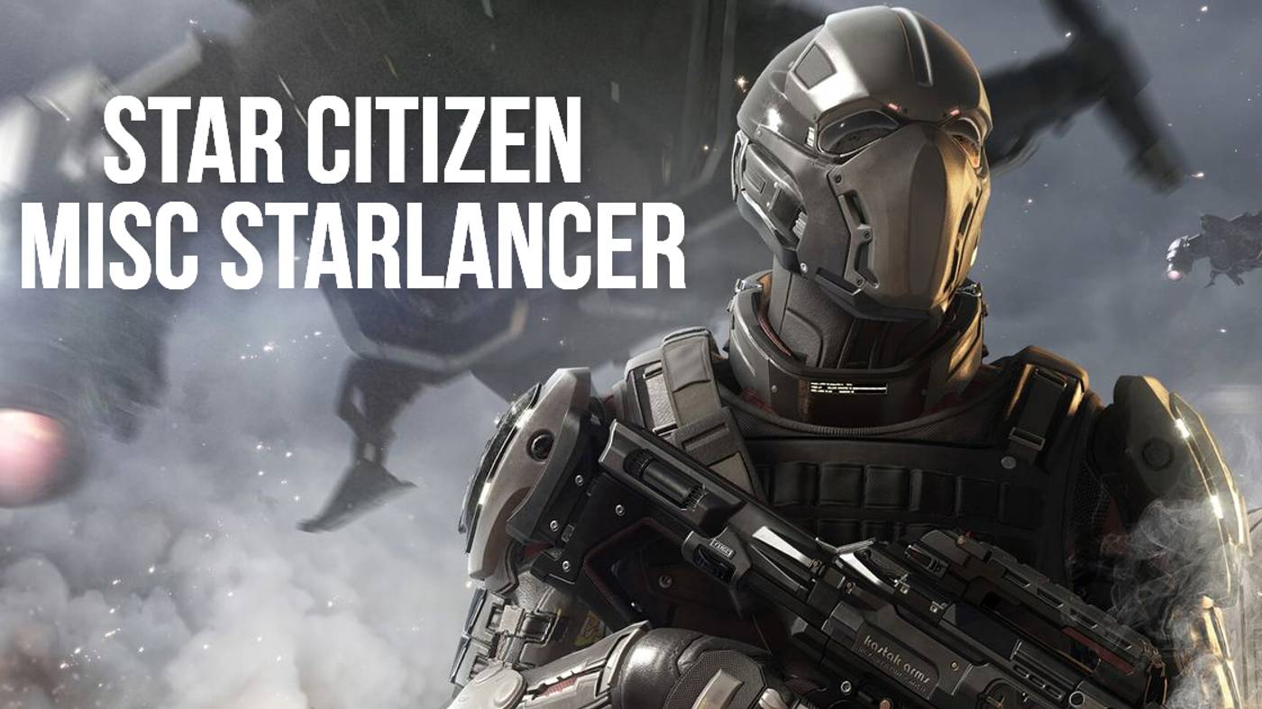 Star Citizen MISC Starlancer Трейлер 2024