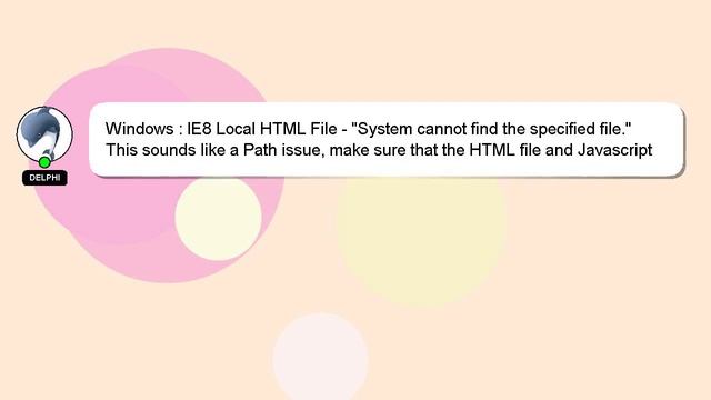 Windows : IE8 Local HTML File - "System cannot find the specified file."