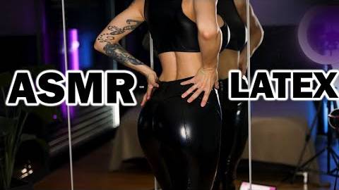 ASMR Amy Most intense LATEX LEGGINGS fabric trigger sounds to relax and for strong Tingles