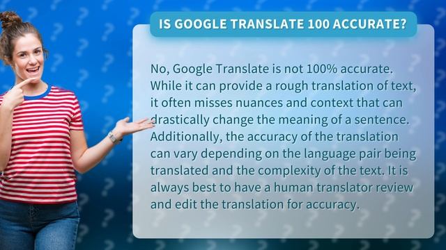 Is Google Translate 100 accurate?