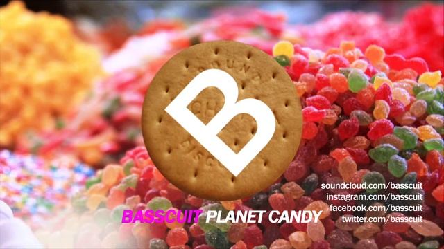 Basscuit - Planet Candy