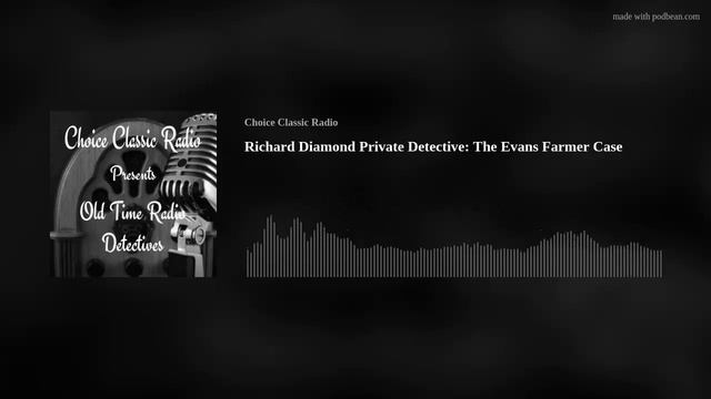 Richard Diamond, Private Detective: The Evans Farmer Case