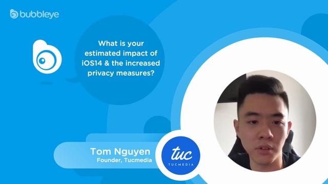 Bubbles of Wisdom: Tom Nguyen - IDFA Depreciation & Future Effects on User Acquisition for iOS Apps