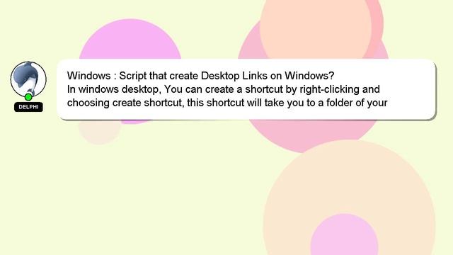 Windows : Script that create Desktop Links on Windows?