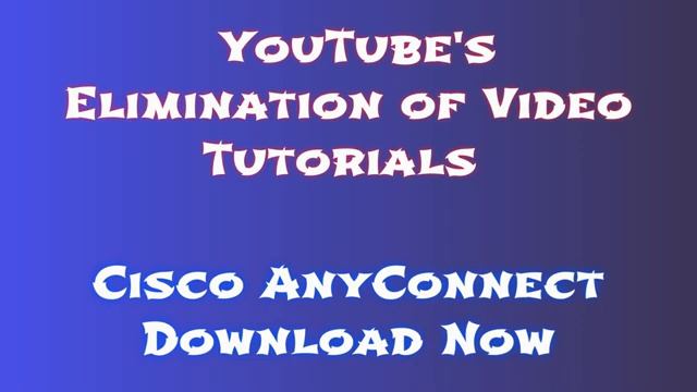 Installing Cisco AnyConnect on Windows 2024: Quick Setup