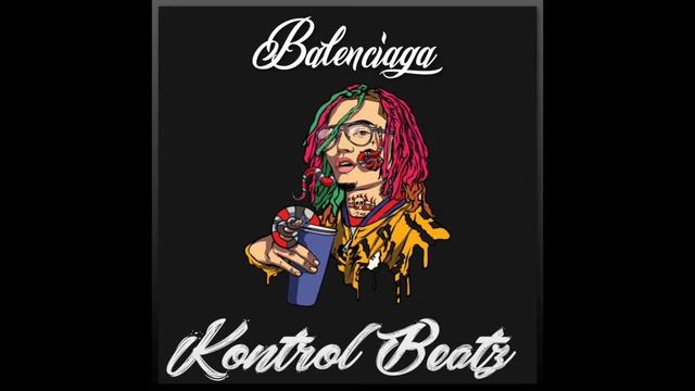 (FREE) Lil Pump Type Beat "Balenciaga" ⎥Kontrol Beatz 🎒💸
