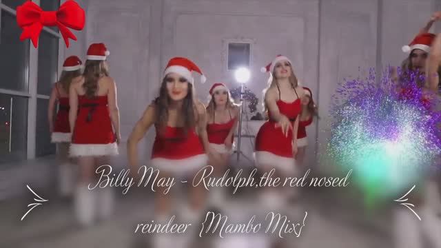 Billy May - Rudolph,the red nosed reindeer  {Mambo Mix}