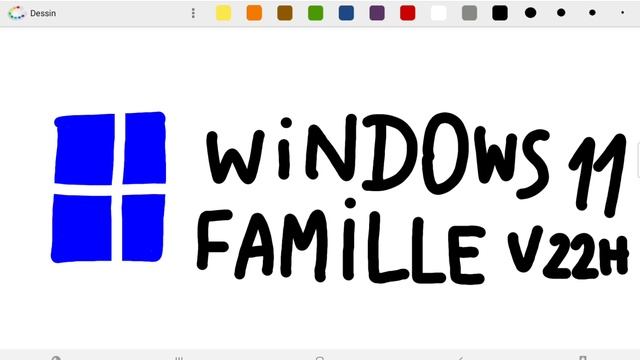 dessin windows 11 famille version 22h2 x64-bit et 32-bit