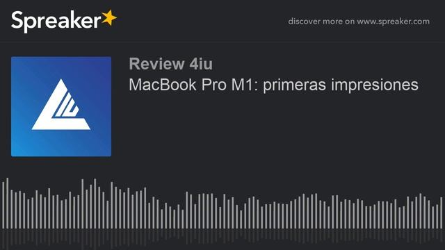 MacBook Pro M1: primeras impresiones