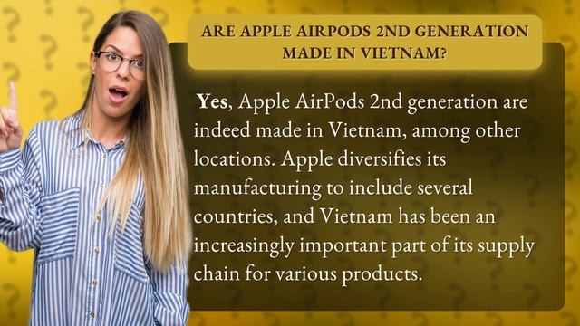 Are Apple AirPods 2nd generation made in Vietnam?