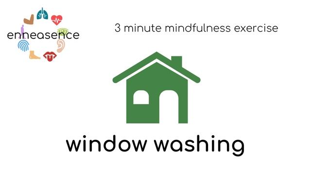 Enneasence - Shining Windows - 3 minute Mindfulness Exercise
