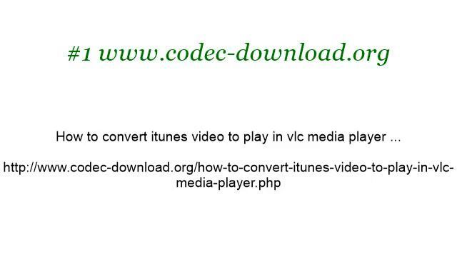 VLC To Play Itunes