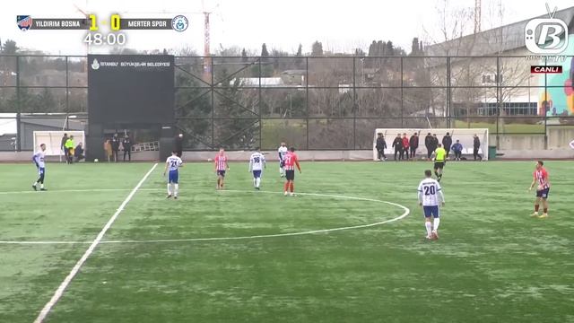 YILDIRIM BOSNA - MERTER SPOR | 1. Amatör Lig 6. Grup Maçı | CANLI YAYIN