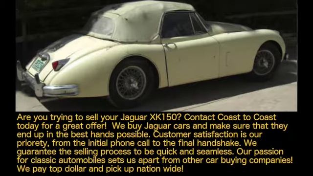 We Buy Jaguar XK150 | Coast to Coast Classics