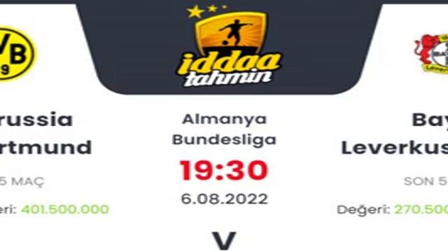 Borussia Dortmund Bayer Leverkusen İddaa Tahminleri 6 Ağustos 2022 #iddaa
