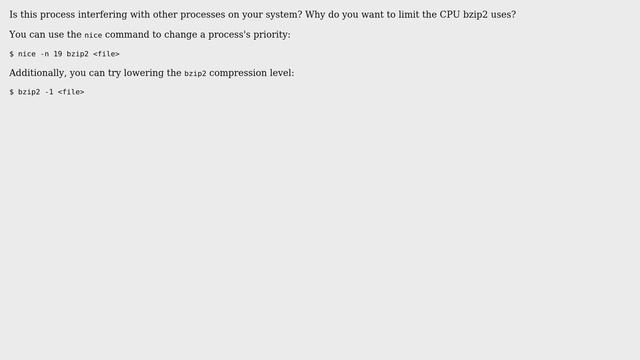 Unix & Linux: How to bzip a file with minimum cpu percentage? (2 Solutions!!)