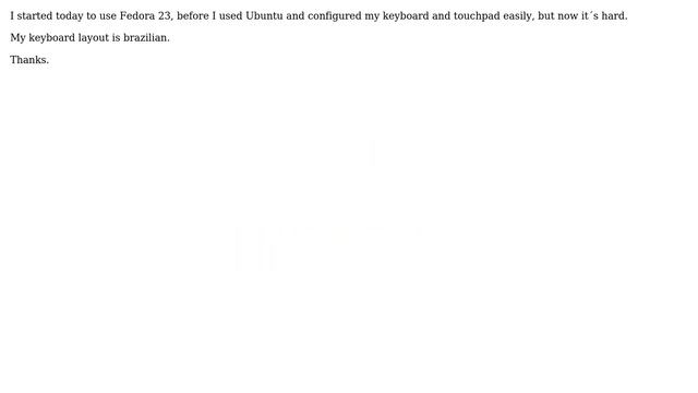 Unix & Linux: Setup keyboard and touchpad to a X230 Thinkpad on Fedora 23