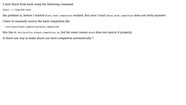 Unix & Linux: bash_completion does not work in dtach