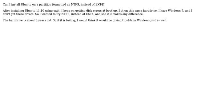 Ubuntu: Can I install Ubuntu on a partition formatted as ntfs instead of ext4? (2 Solutions!!)