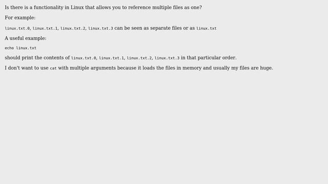 Unix & Linux: Linux split separate files on disk but see as one
