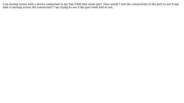 Unix & Linux: ttyb serial port connectivity issues