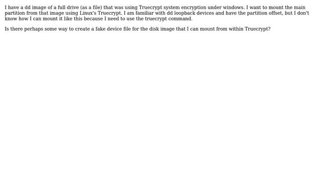 Mount part of a dd image as a truecrypt volume