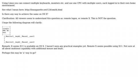 Can I set up a Mac for a multi head / multi user environment?