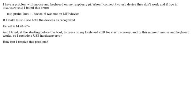 Raspberry Pi: mouse and keyboard doesn't work on raspberry pi