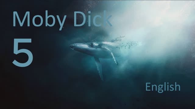 Учим Английский MOBY DICK Урок 5. Рассказ на английском с переводом и объяснениями