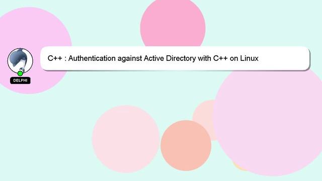 C++ : Authentication against Active Directory with C++ on Linux