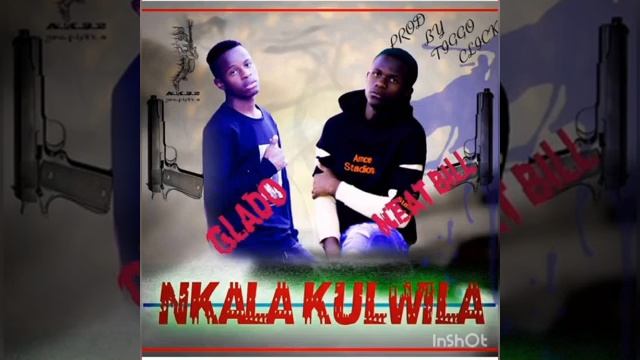 Neat bill x Glado -nkalakulwila prod.by Tiggo click