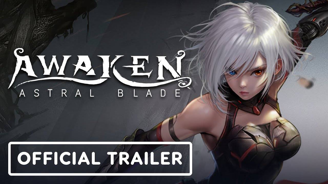 Awaken_ Astral Blade - Official Launch Trailer