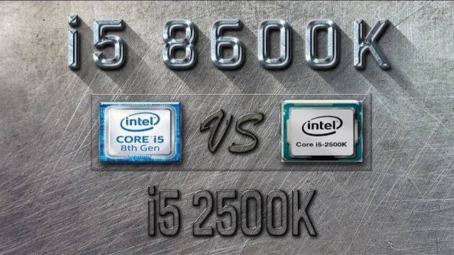 i5 8600K vs i5 2500K Benchmarks | Gaming Tests Review & Comparison