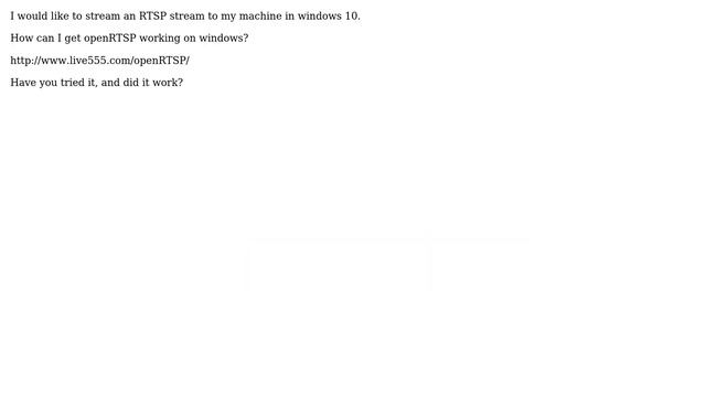 Unix & Linux: How can I get openRTSP working on windows?