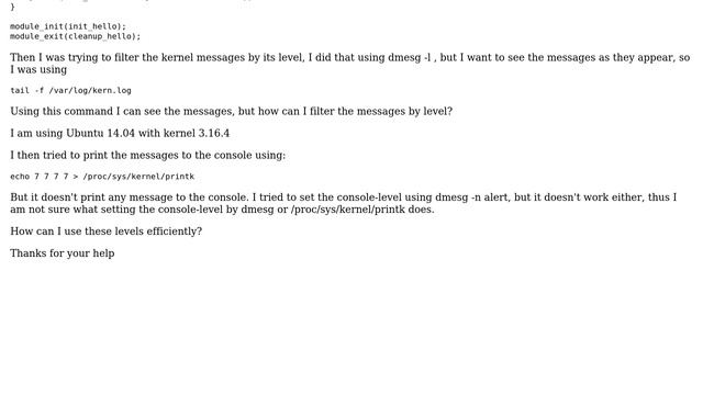 Unix & Linux: How to display printk messages filtered by level as they come?