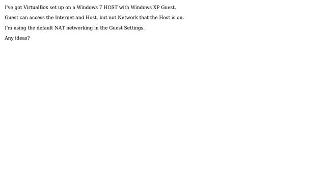Unix & Linux: VirtualBox Windows GUEST can not "see" local Network
