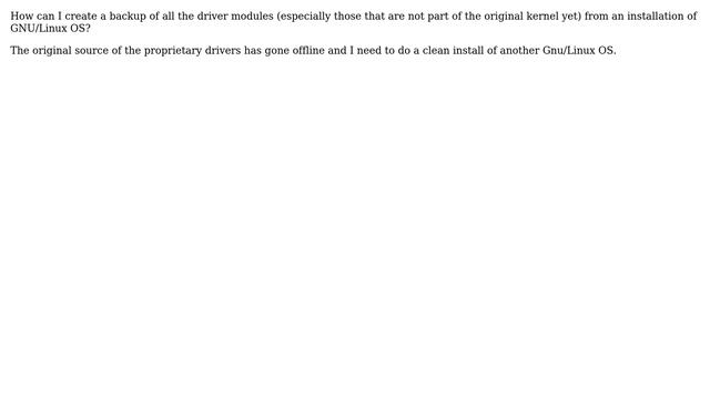 Backing Up Kernel Modules from a GNU/Linux installation