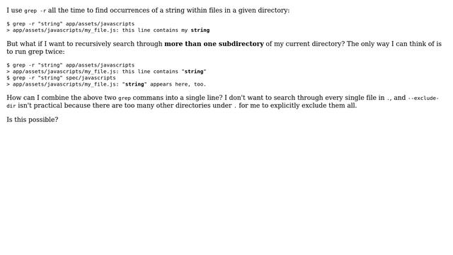Unix & Linux: How can I recursively grep through several directories at once?